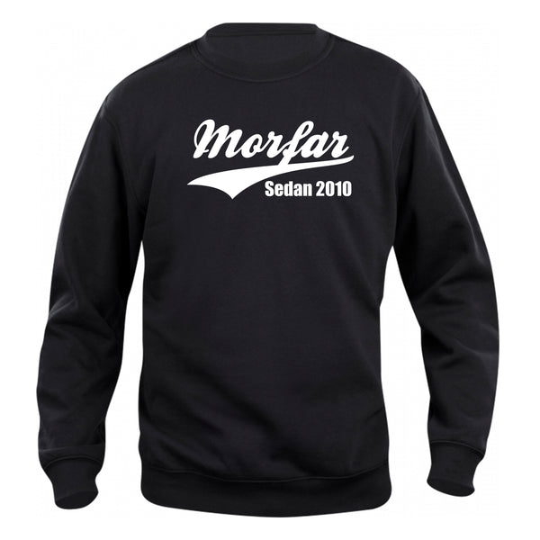 Svart sweatshirt med texten "Morfar sedan "