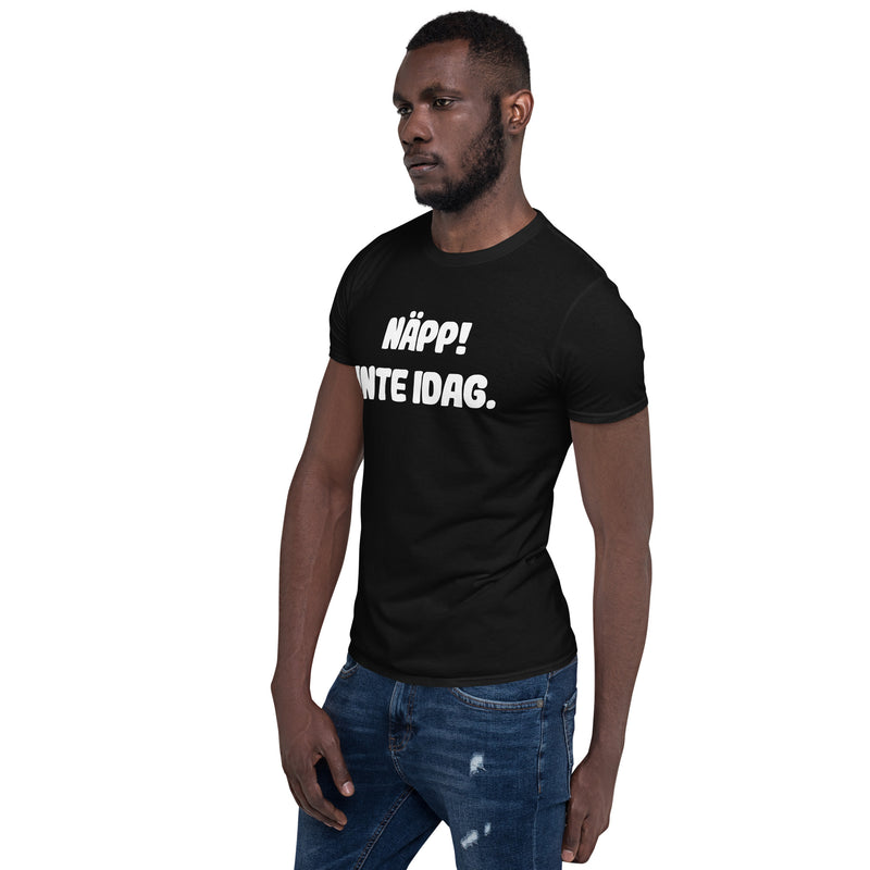 Kortärmad t-shirt i unisex-modell med texten - Näpp! Inte idag.