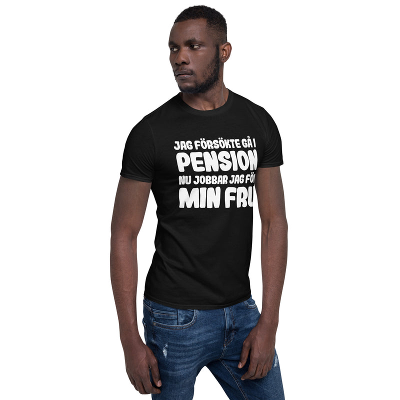 Kortärmad t-shirt i unisex-modell med texten - Jag försökte gå i pension