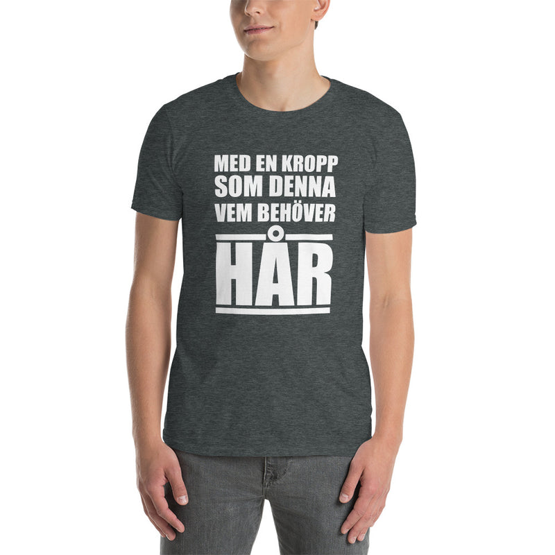 Kortärmad t-shirt i unisex-modell med texten - Med en kropp som denna