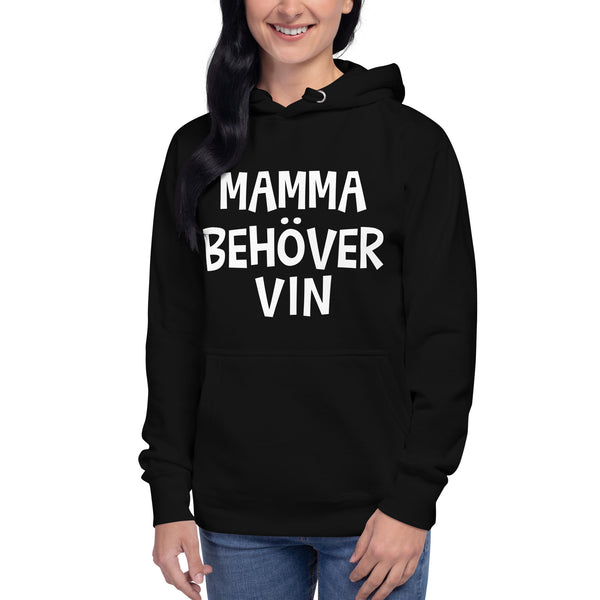 Hoodie med texten "Mamma behöver vin"