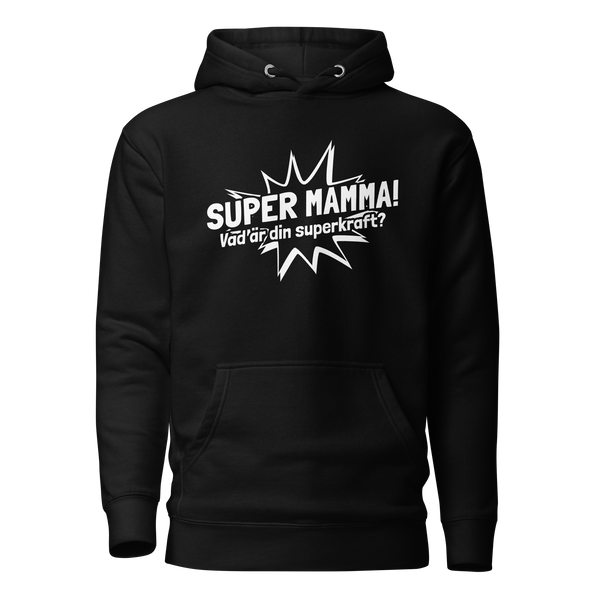 Hoodie med texten "SUPER MAMMA"