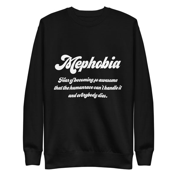 Sweatshirt med texten " Mephobia"