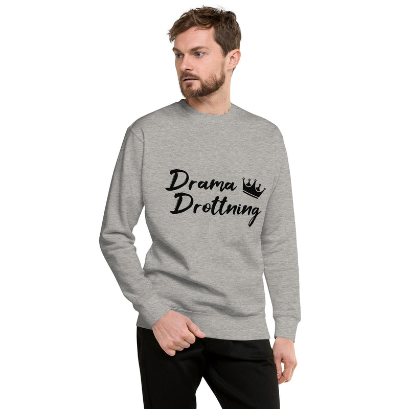 Sweatshirt med texten "Drama Drottning"