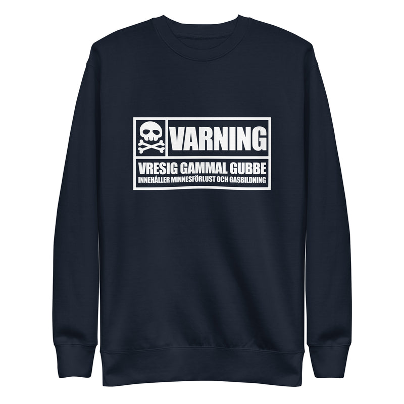 Sweatshirt med texten "Varning! Vresig gammal gubbe"