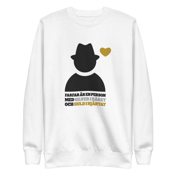 Sweatshirt med texten "Morfar är en person med silver i håret och guld i hjärtat"