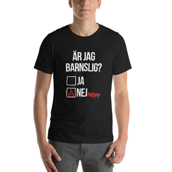 T-shirt med bild texten "Är jag barnslig?"