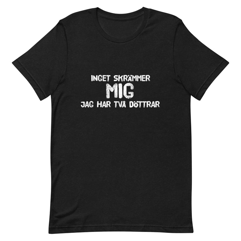 T-shirt med bild texten "Inget skrämmer mig"