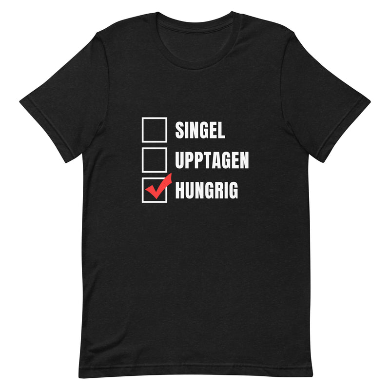 T-shirt med bild texten "Hungrig"