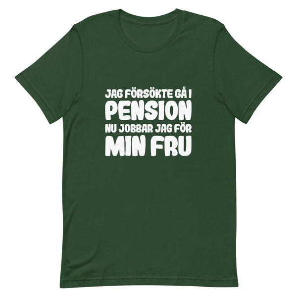 T-shirt med bild texten "Jag försökte gå i pension"