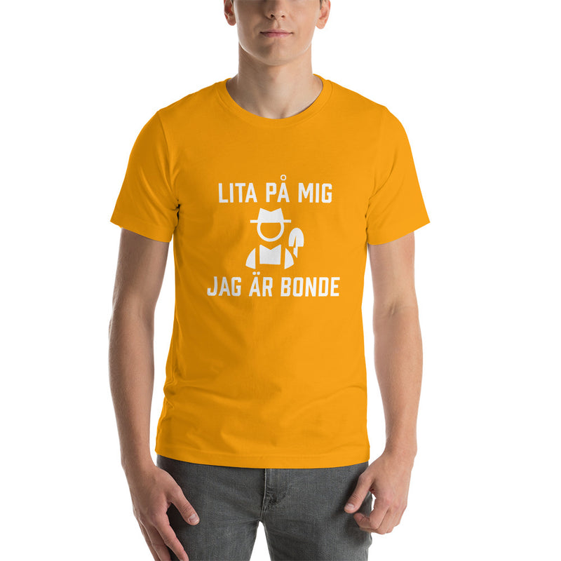 T-shirt med bild texten "Lita på mig, jag är bonde"